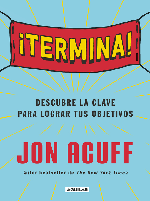 Title details for ¡Termina! by Jon Acuff - Available